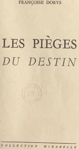 Les pièges du destin