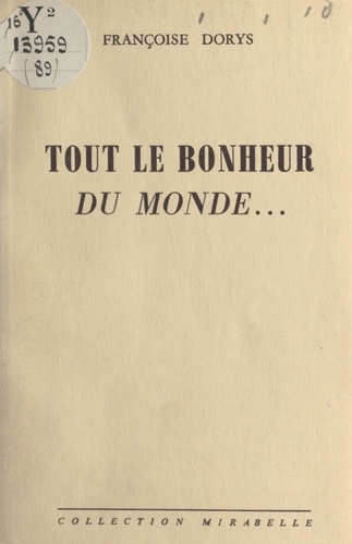 Tout le bonheur du monde