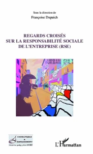 Regards croisés sur la responsabilité sociale de l'entreprise