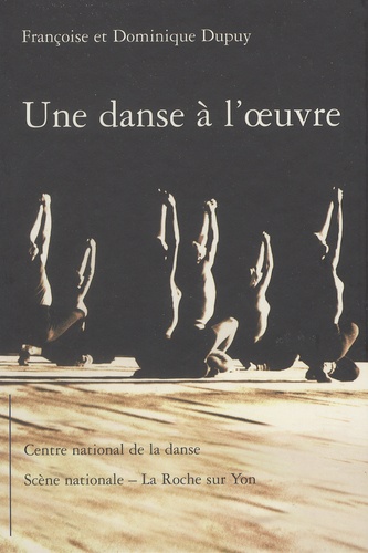 Françoise Dupuy et Dominique Dupuy - Une danse à l'oeuvre.