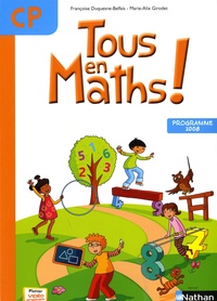 Françoise Duquesne-Belfais et Marie-Alix Girodet - Tous en maths ! CP - Programme 2008.