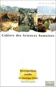 Françoise Dureau et  Collectif - Cahiers Des Sciences Humaines Volume 28 N°4 1992 : Recompositions Sociales En Amerique Latine. Deuxieme Partie.