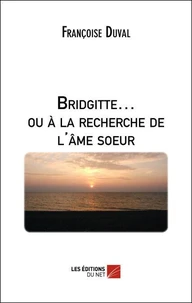 Bridgitte... ou à la recherche de l'âme soeur