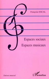 Espaces sociaux espaces musicaux