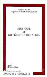 Françoise Escal - Musique et différence des sexes.