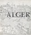 Alger. Deuxième ville de France