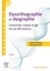 400 exercices en dysorthographie et dysgraphie. Comprendre, évaluer, agir. Plus de 400 exercices 4e édition