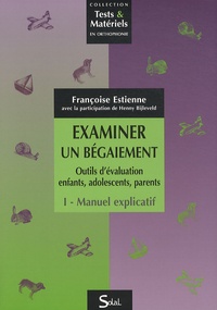 Examiner un bégaiement, Outils dévaluation enfants, adolescents, parents - Manuel explicatif et Livret dutilisation.pdf