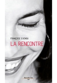Françoise Evenou - La Rencontre.