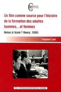 Un film comme source pour l'histoire de la formation des adultes hommes... et femmes