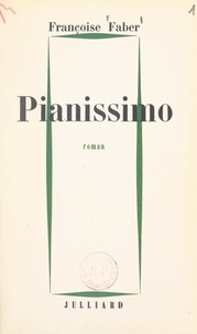 Françoise Faber - Pianissimo.