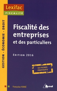 Françoise Ferré - Fiscalité des entreprises et des particuliers.