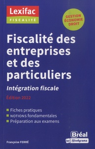 Françoise Ferré - Fiscalité des entreprises et des particuliers - Intégration fiscale.