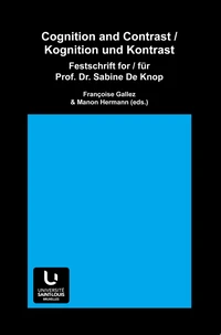 Cognition and contrast / kognition und kontrast :  festschrift for / fur prof. dr. sabine de knop (e