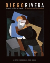 Françoise Garcia - Diego Rivera - Les années cubistes.