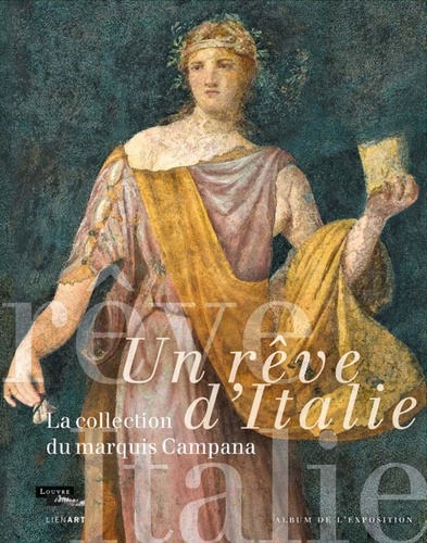 Françoise Gaultier et Laurent Haumesser - Un rêve d'Italie - La collection Campana.