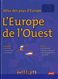 Françoise Gilles - Atlas des pays d'Europe : l'Europe de l'ouest.