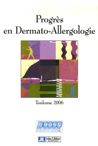 Françoise Giordano-Labadie - Progrès en dermato-allergologie - Toulouse 2006.