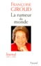 Françoise Giroud - La Rumeur Du Monde. Journal 1997 Et 1998.