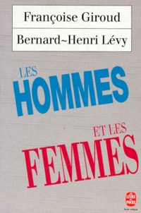 Françoise Giroud et Bernard-Henri Lévy - Les hommes et les femmes.