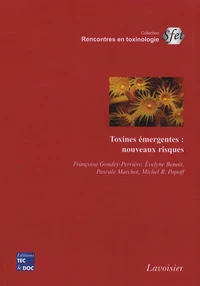 Toxines émergentes : nouveaux risques
