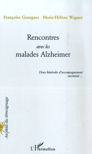 Rencontres avec les malades Alzheimer