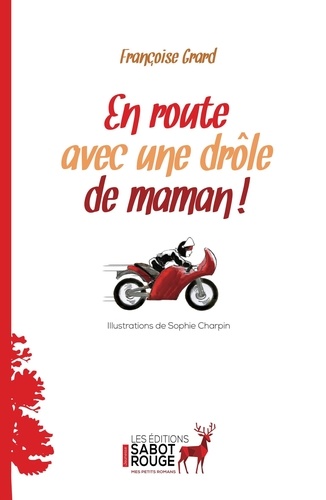 En route avec une drôle de maman !