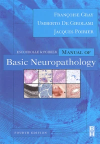 Escourolle & Poirier Manual of Basic Neuropathology