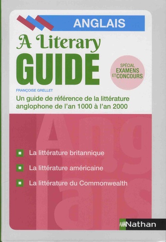 The Literary Guide. A Guide to the literature of the United Kingdom, the United States and the Commonwealth 1000-2000