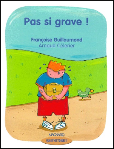 Françoise Guillaumond - Pas Si Grave !.