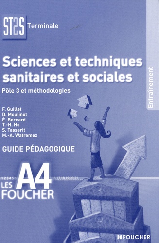 Françoise Guillet - Sciences et techniques sanitaires et sociales Tle ST2S - Guide pédagogique.