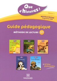 Françoise Gullaumond et Françoise Lagache - Guide pédagogique, méthode de lecture CE1 Série 1 - Guide pédagogique avec 45 fiches photocopiables.