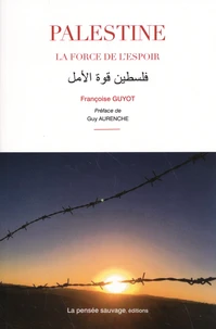 Palestine, la force de l'espoir