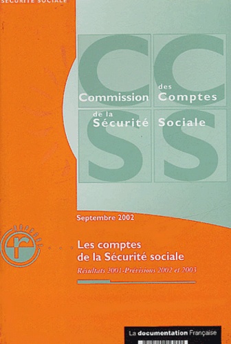 Françoise Halbutier et Marie-Gérard Louis-Philippe - Les comptes de la sécurité sociale - Résultats 2001, prévisions 2002 et 2003.