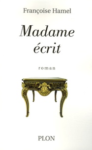Françoise Hamel - Madame écrit.