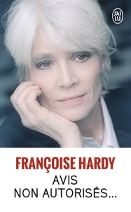 Françoise Hardy - Avis non autorisés....