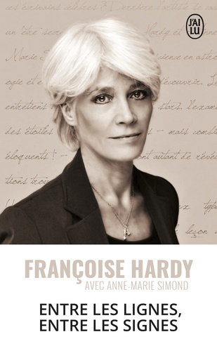 Françoise Hardy et Anne-Marie Simond - Entre les lignes entre les signes.