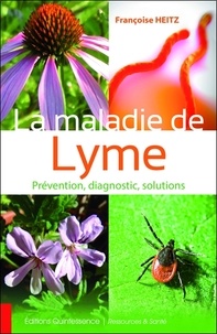 La maladie de Lyme, prévention, diagnostic, solutions.pdf