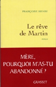 Françoise Henry - Le rêve de Martin.