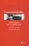 Françoise Héritier - L'identique et le différent.