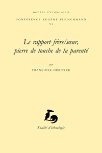 Le rapport frère/soeur, pierre de touche de la parenté