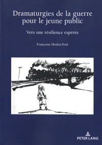 Dramaturgies de la guerre pour le jeune public