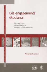 Françoise Hiraux - Les engagements étudiants - Des pratiques et des horizons dans un monde globalisé.