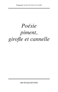 Poésie piment, girofle et cannelle