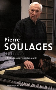 Françoise Jaunin - Pierre Soulages - Outrenoir.
