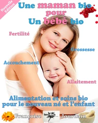 Une maman bio pour un bébé bio
