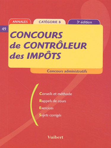 Françoise Juhel et  Collectif - Concours de contrôleur des impôts - Catégorie B.