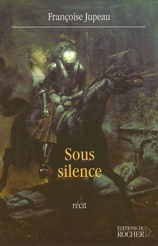 Françoise Jupeau - Sous silence.