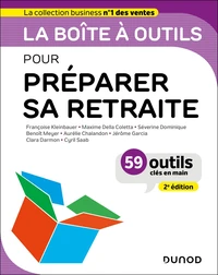 La boîte à outils pour préparer sa retraite