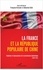 La France et la République populaire de Chine. Contextes et répercussions de la normalisation diplomatique (1949-1972)